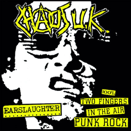Chaos UK : Earslaughter/100% two fingers… LP